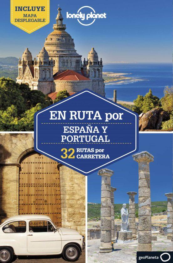 Nueva Guia de Viaje En ruta por España y Portugal 2 de Lonely Planet